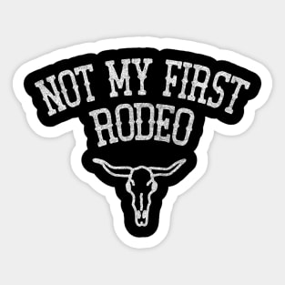 Not My First Rodeo // Retro Outlaw Country Fan Design Sticker